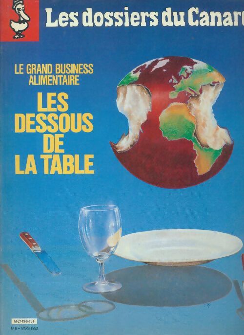 Livrenpoche : Les dossiers du canard enchaîné n°6 : Les dessous de la table - Collectif - Livre