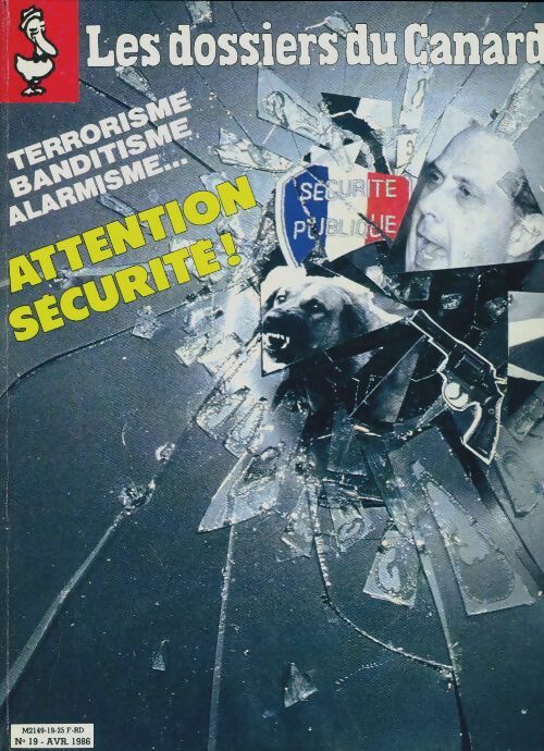 Livrenpoche : Les dossiers du canard enchaîné n°19 : Attention sécurité ! - Collectif - Livre