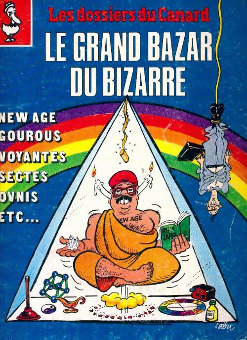 Livrenpoche : Les dossiers du canard enchaîné n°36 : Le grand bazar du bizarre - Collectif - Livre