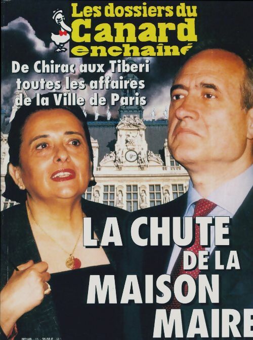 Livrenpoche : Les dossiers du canard enchaîné n°65 : La chute de la maison maire - Collectif - Livre