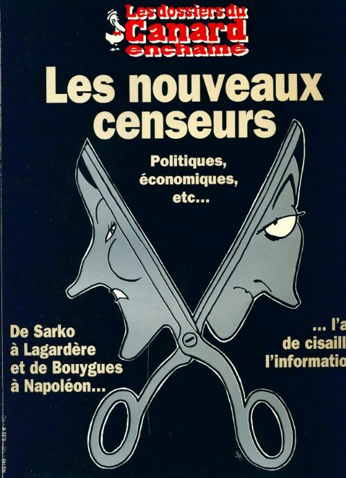 Livrenpoche : Les dossiers du canard enchaîné n°105 : Les nouveaux censeurs - Collectif - Livre