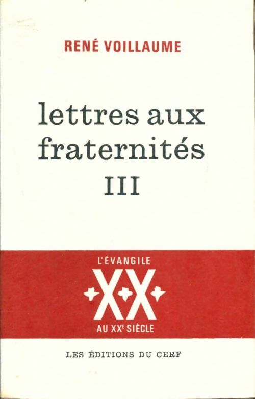Livrenpoche : Lettres aux fraternités Tome III : Sur le chemin des hommes  - René Voillaume - Livre