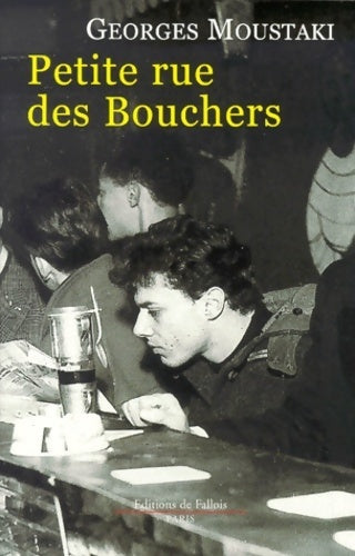 Livrenpoche : Petite rue des Bouchers - Georges Moustaki - Livre
