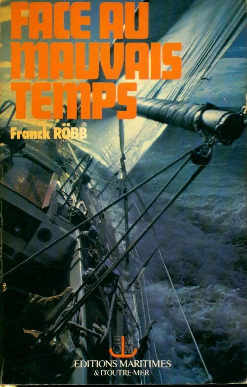 Livrenpoche : Face au mauvais temps - Franck Röbb - Livre