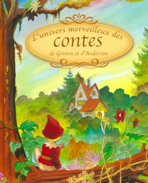 Livrenpoche : L'univers merveilleux des contes de Grimm et d'Andersen - Collectif - Livre