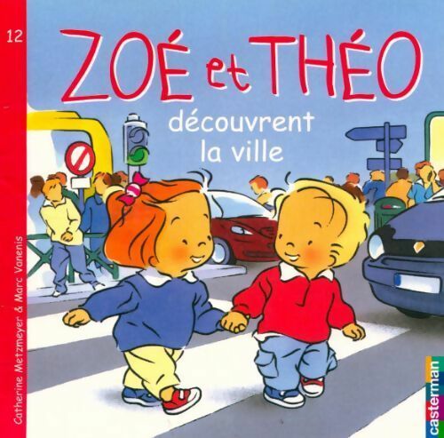 Livrenpoche : Zoé et Théo découvrent la ville - Catherine Metzmeyer - Livre