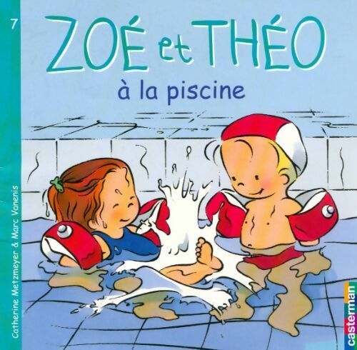Livrenpoche : Zoé et Théo à la piscine - Catherine Metzmeyer - Livre