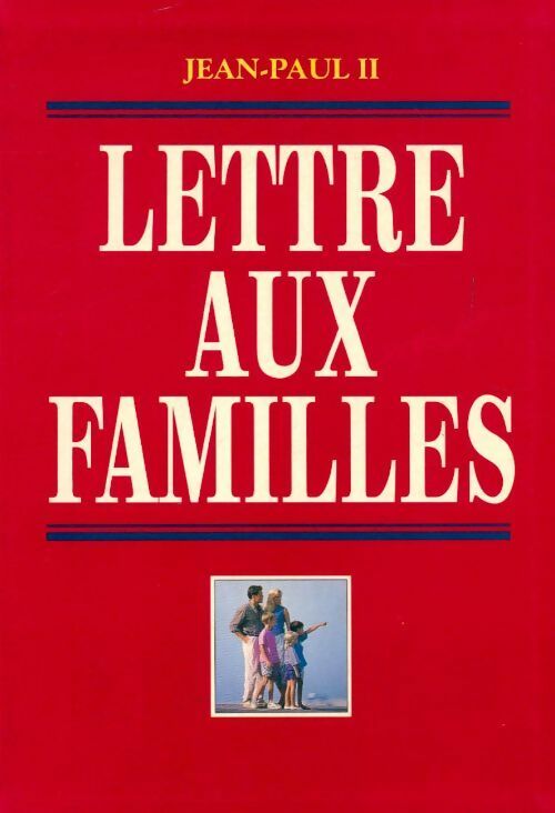 Livrenpoche : Lettre aux familles - Jean-Paul II - Livre