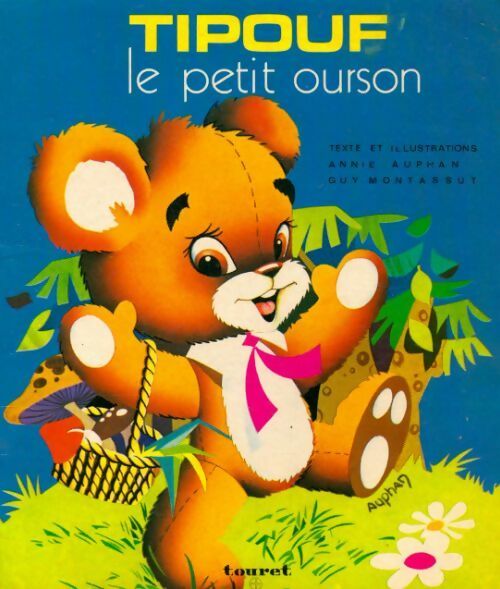 Livrenpoche : Tipouf le petit ourson - Guy Montassut - Livre