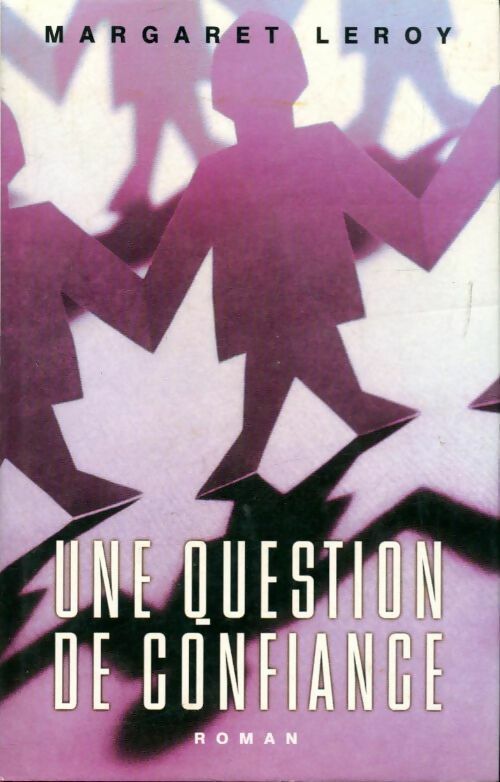Livrenpoche : Une question de confiance - Margaret Leroy - Livre