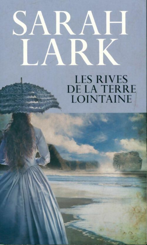 Livrenpoche : Les rives de la terre lointaine - Sarah Lark - Livre