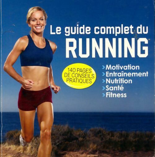 Livrenpoche : Le guide complet du running - Collectif - Livre