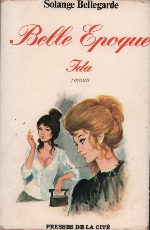 Livrenpoche : Belle époque - Solange Bellegarde - Livre