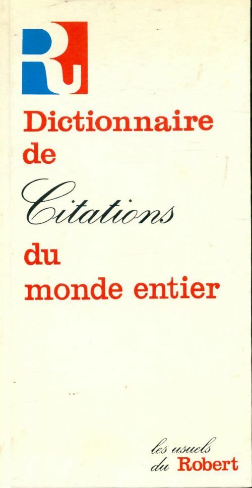 Livrenpoche : Dictionnaire des citations du monde entier - Jeanne Matignon - Livre