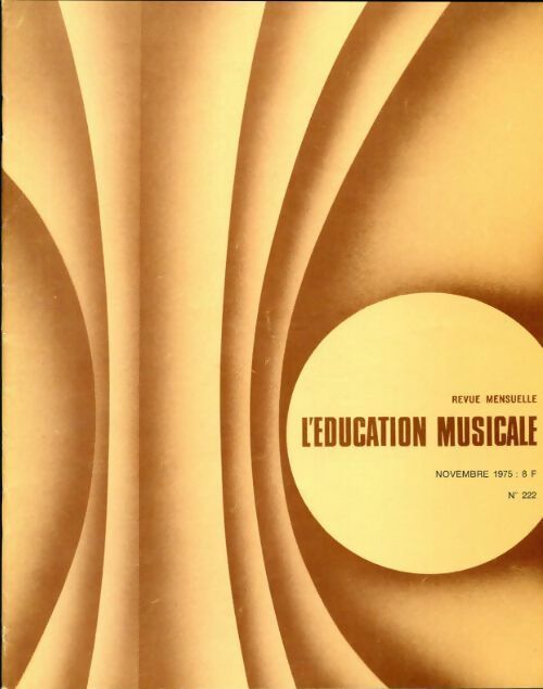 Livrenpoche : L'éducation musicale n°222 - Collectif - Livre