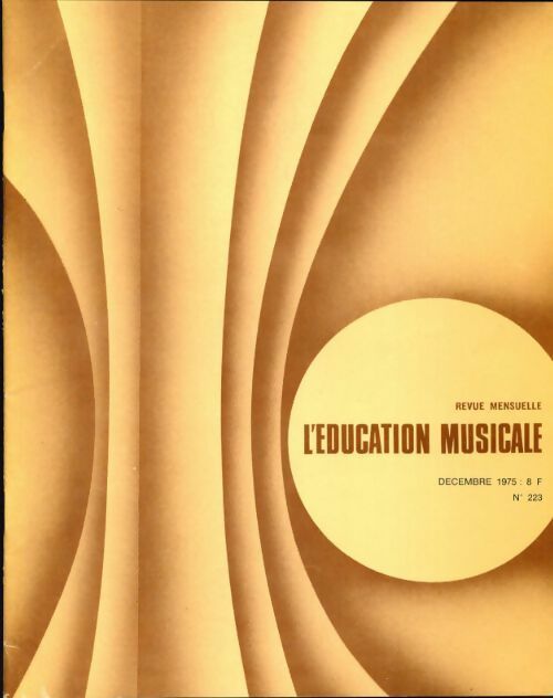 Livrenpoche : L'éducation musicale n°223 - Collectif - Livre