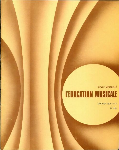 Livrenpoche : L'éducation musicale n°224 - Collectif - Livre