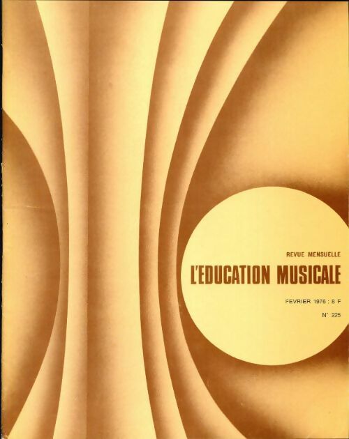 Livrenpoche : L'éducation musicale n°225 - Collectif - Livre