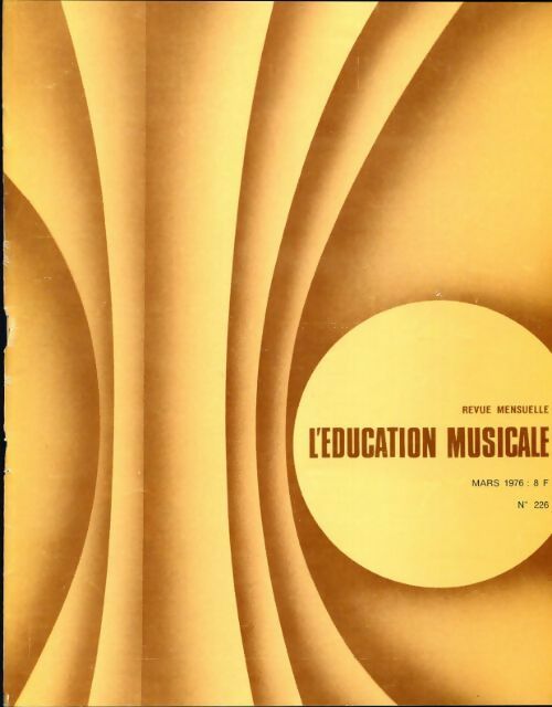 L'éducation musicale n°226 - Collectif -  L'éducation musicale - Livre