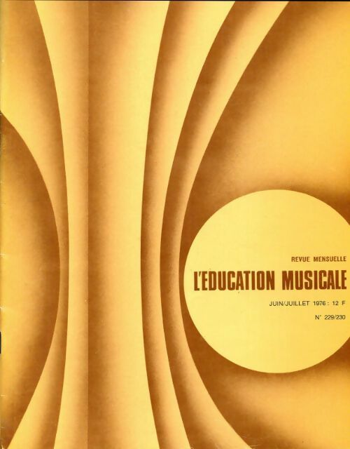 Livrenpoche : L'éducation musicale n°229-230 - Collectif - Livre
