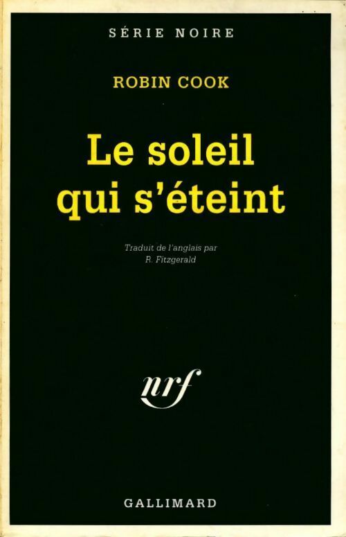 Livrenpoche : Le soleil qui s'éteint - Robin Cook - Livre