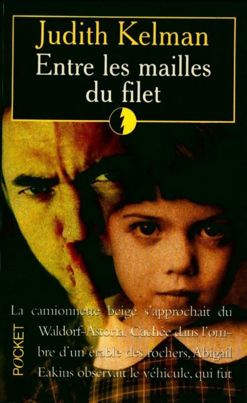 Livrenpoche : Entre les mailles du filet - Judith Kelman - Livre