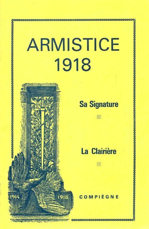 Livrenpoche : Armistice 1918 Compiègne - Collectif - Livre