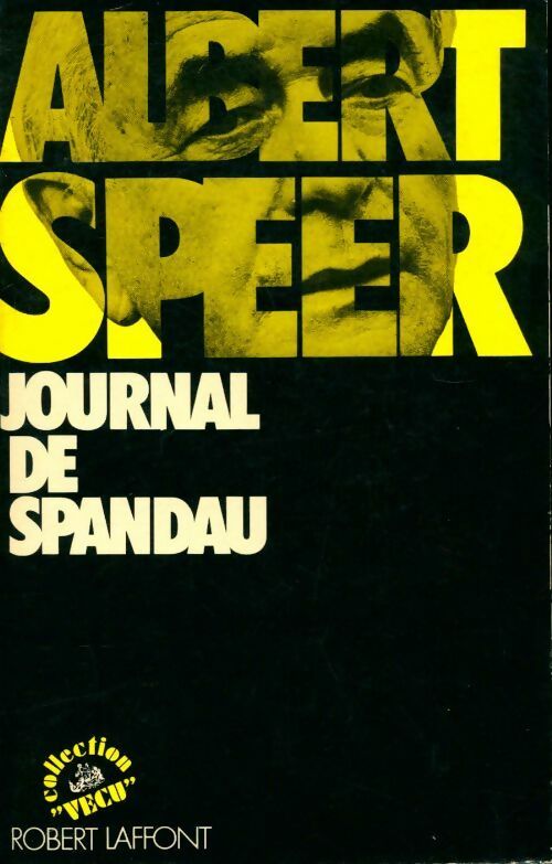 Livrenpoche : Journal de Spandau - Albert Speer - Livre