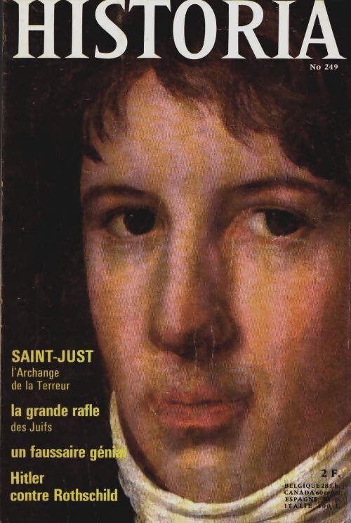 Livrenpoche : Historia n°249 : Saint-Just / La grande rafle / Un faussaire génial - Collectif - Livre