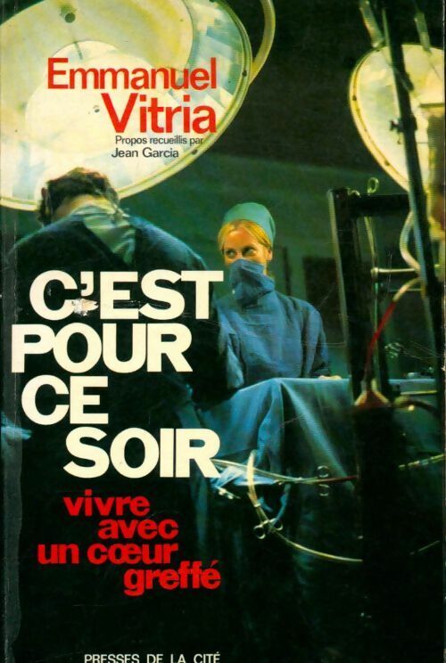 Livrenpoche : C'est pour ce soir - Emmanuel Vitria - Livre