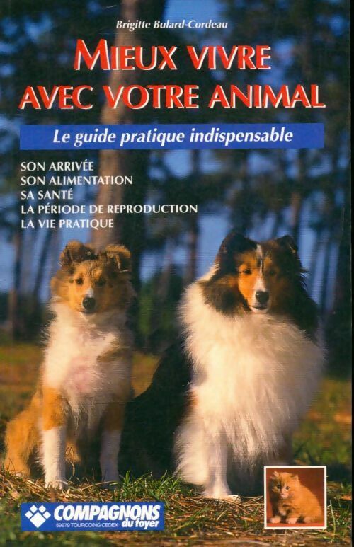 Livrenpoche : Mieux vivre avec votre animal - Brigitte Bulard-Cordeau - Livre
