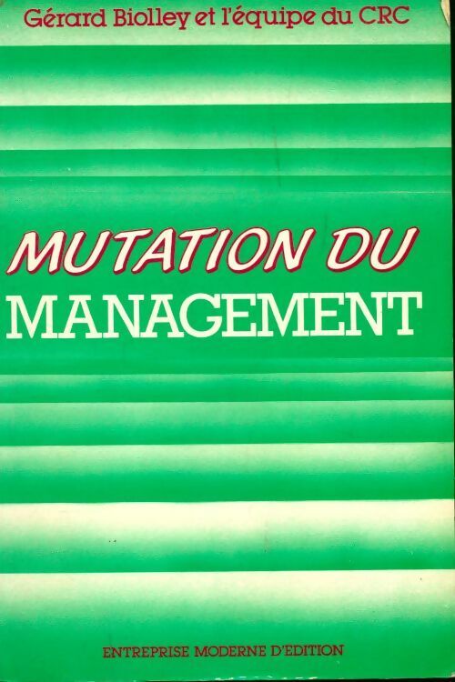 Livrenpoche : Mutation du management - Collectif - Livre