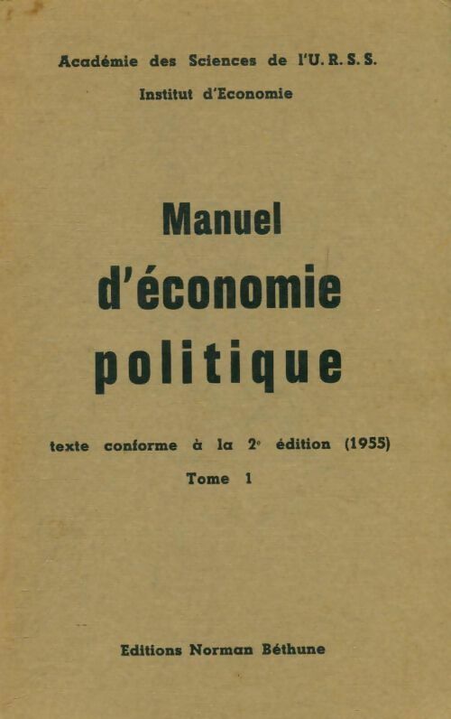 Livrenpoche : Manuel d'économie politique Tome I - Collectif - Livre