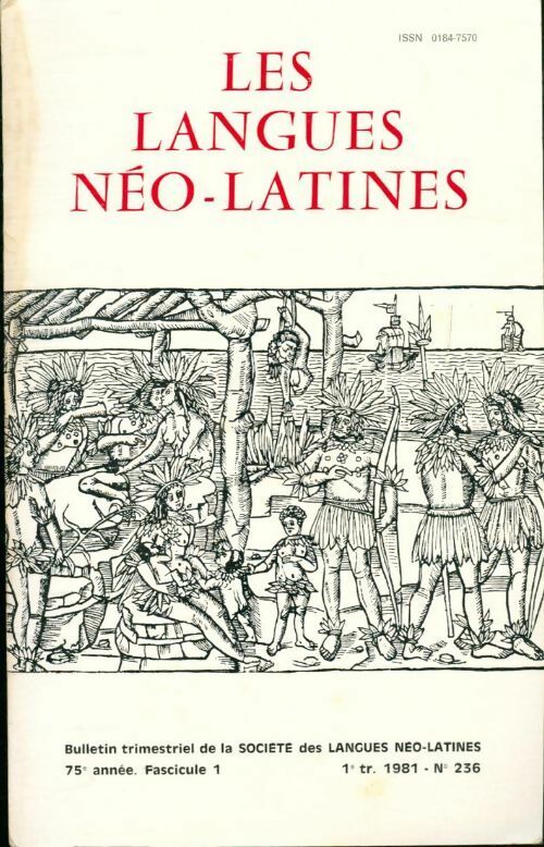 Livrenpoche : Les langues néo-latines n°236 75e année fascicule 1 - Collectif - Livre