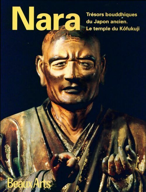 Livrenpoche : Beaux-Arts magazine Hors-série : Nara - Collectif - Livre