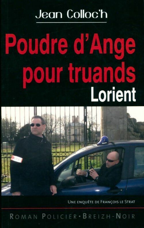 Livrenpoche : Poudre d'anges pour truands. Lorient - Jean Colloc'H - Livre