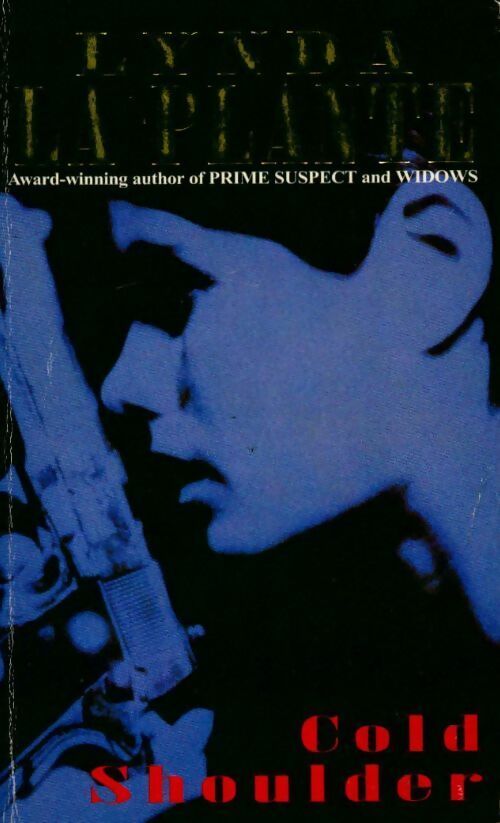 Livrenpoche : Cold shoulder - Lynda La Plante - Livre