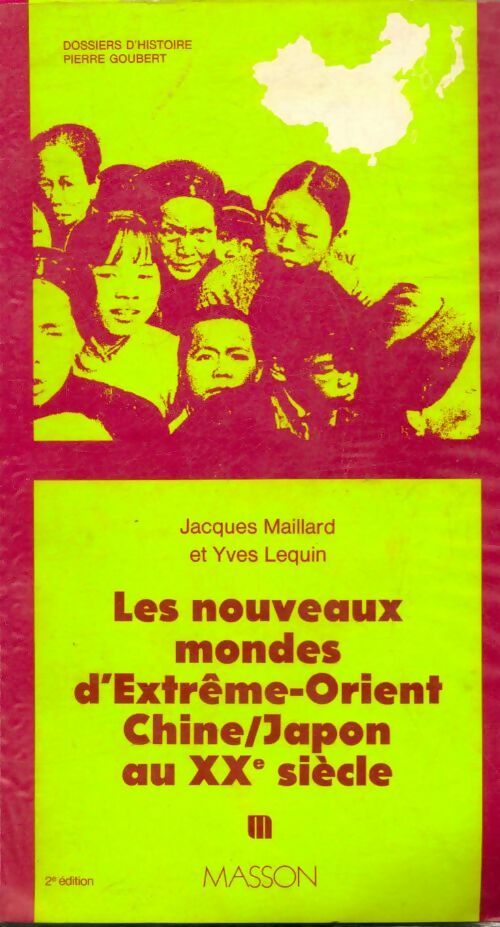 Livrenpoche : Les nouveaux mondes d'Extrême-Orient - Jacques Maillard - Livre