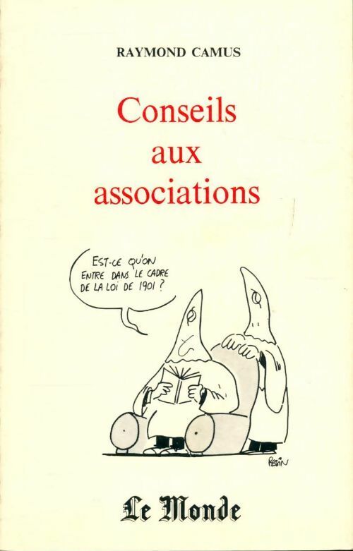 Livrenpoche : Conseils aux associations - Raymond Camus - Livre
