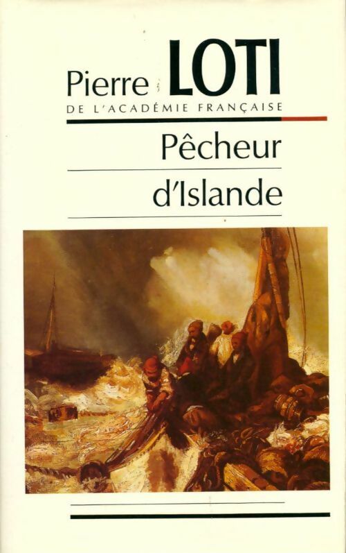 Pêcheur d'Islande - Loti Pierre -  France Loisirs GF - Livre