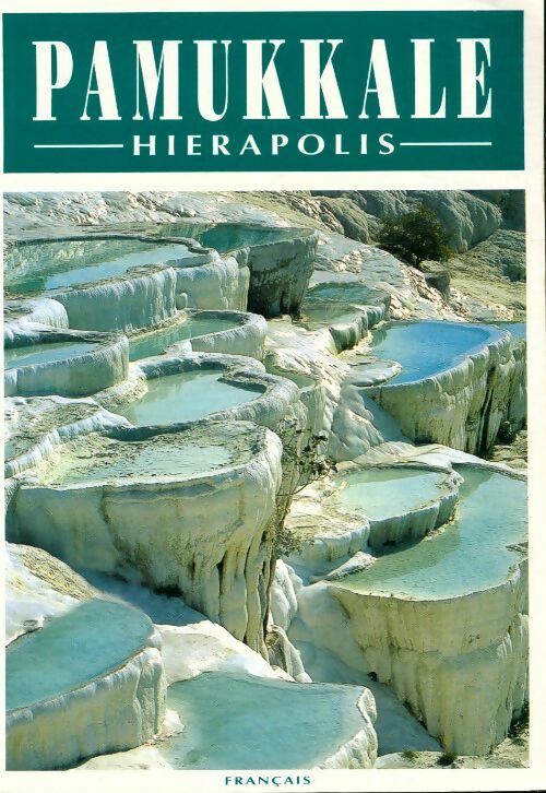 Pammukale Hierapolis - Ilhan Aksit -  Compte d'auteur GF - Livre