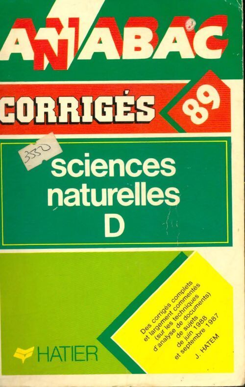 Sciences naturelles terminale D sujets corrigés - Jeanne Hatem - Livre