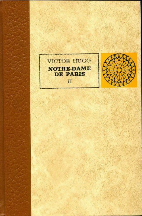 Notre Dame de Paris Tome II - Victor Hugo -  Classiques - Livre