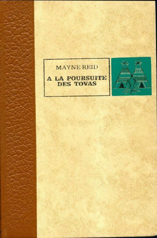 Livrenpoche : À la poursuite des Tovas - Reid Mayne - Livre