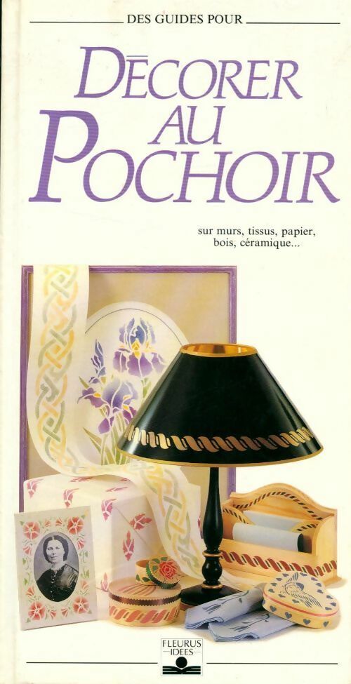 Livrenpoche : Décorer au pochoir - Green Caroline - Livre