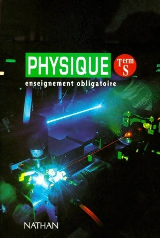 Livrenpoche : Physique terminale S. Enseignement obligatoire - Collectif - Livre
