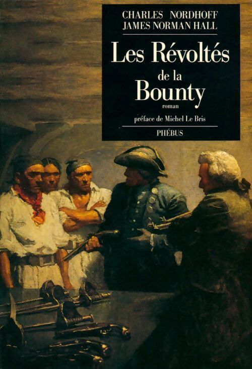 Les révoltés de la Bounty - James Hall - Livre