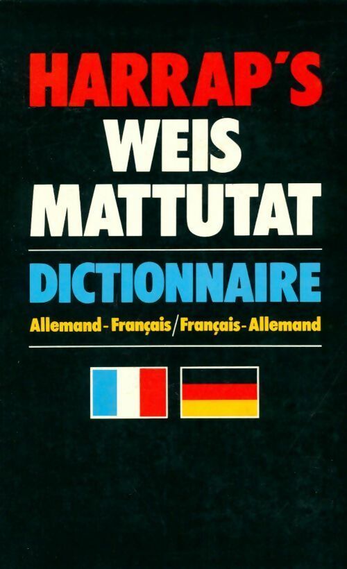 Livrenpoche : Harrap's Weis Mattutat Allemand-Français / Français-Allemand - Harrap - Livre