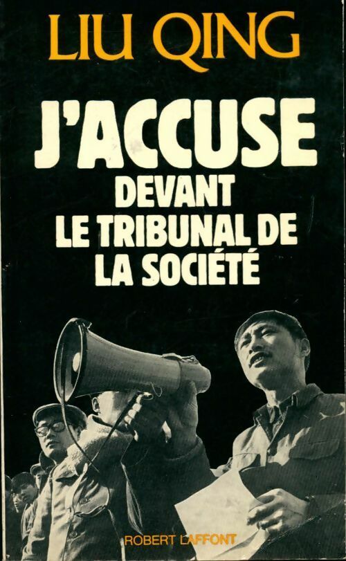 Livrenpoche : J'accuse devant le tribunal de la société - Liu Qing - Livre
