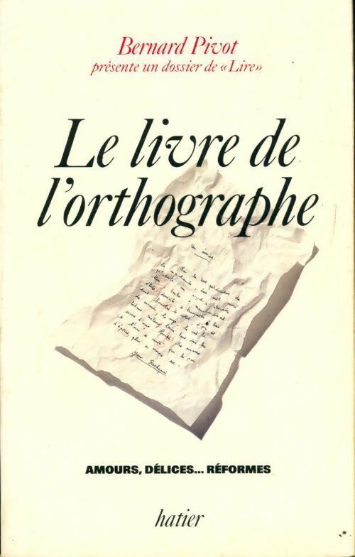 Livrenpoche : Le livre de l'orthographe - Collectif - Livre